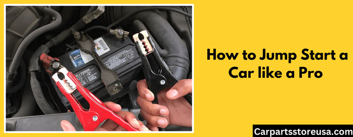 How to Jump Start a Car like a Pro