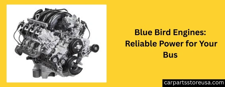 Blue Bird Engines