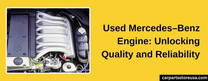 Used Mercedes-Benz Engine