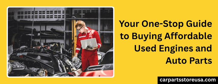 Used Engines and Auto Parts